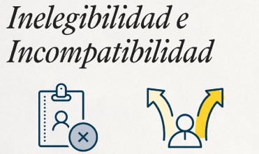 Qué diferencia hay entre incompatibilidad e inelegibilidad