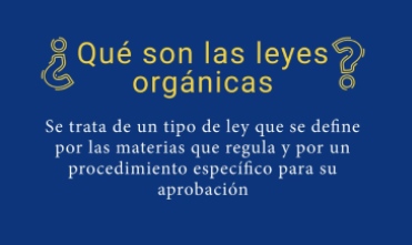 FAQ Qué es una ley orgánica